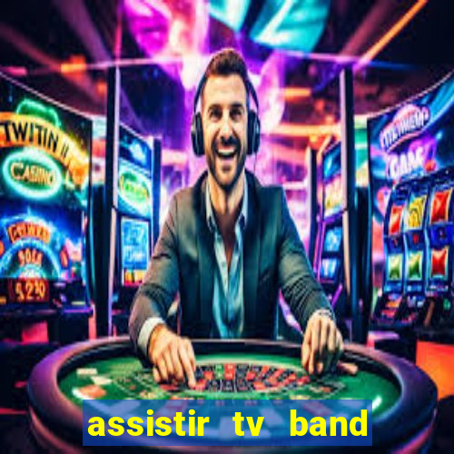 assistir tv band bahia ao vivo